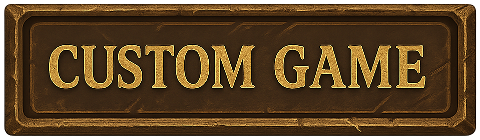 Custom Game